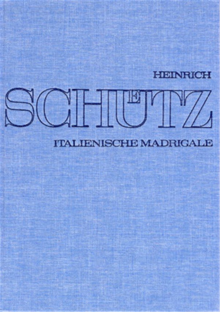 Italienische Madrigale [Gesamtausgabe, Bd. 1]